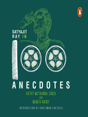 cover image of Satyajit Ray In 100 Anecdotes